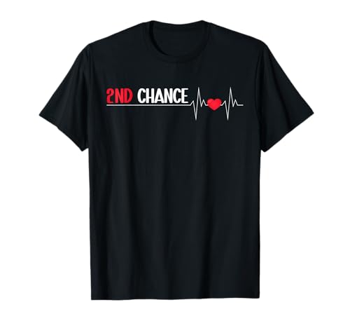 2nd Chance Cardiac Arrest Survivor Cardiac Arrest Awareness T-Shirt